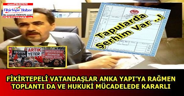 Büyük Adalı Fikirtepeliler Anka Yapı'ya Rağmen Toplanıyor ...