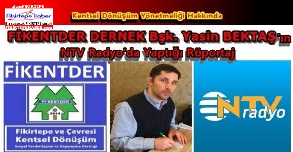 NTV Radyoda Fikentder Bşk. Yasin Bektaş'ın Yeni Yönetmelik Açıklaması