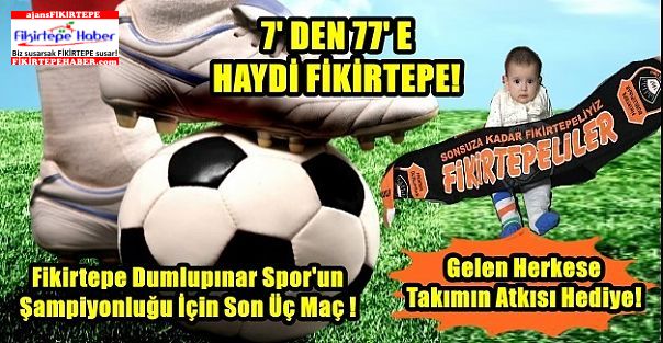 Fikirtepe Dumlupınar Spor Şampiyonluğu İçin Son Üç Maç!