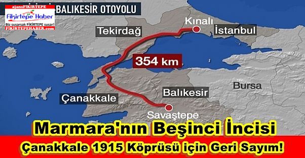 Marmara'nın Beşinci İncisi, Çanakkale 1915 Köprüsü için Geri Sayım!
