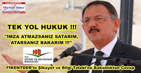 FİKENTDER'in Şikayet ve Bilgi Talebi'ne Bakanlık'tan Cevap!