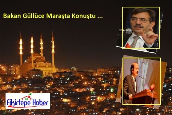 Güllüce Kahramanmaraş şehir kimliği çalıştayında ne dedi !?