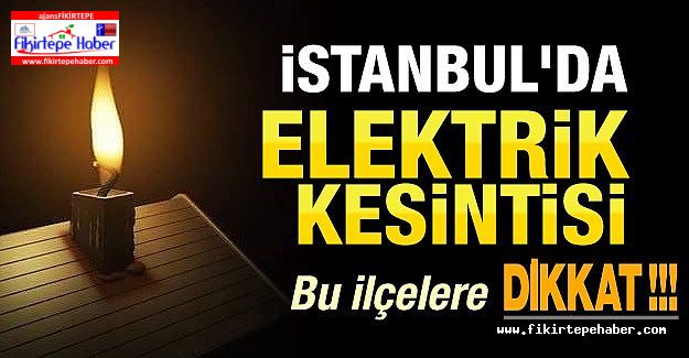Kadıköy başta olmak üzere İstanbul'un 18 ilçesinde büyük elektrik kesintisi