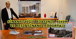 Sinanlı-Yiğit (Maritaş) Adasında yıkım ve Reşit Sinanlı Röportajı