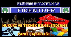 Fikentder'den Torba Yasa, Fesihler ve Tasarımla İlgili Panel Hazırlığı