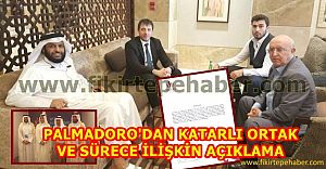 Palmadoro'dan Katarlı ortak ve sürece ilişkin açıklama