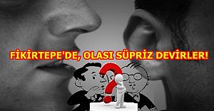 Fikirtepe'de Süpriz Devirler, Çekilmeler ...