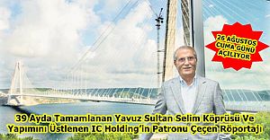 Yavuz Sultan Selim Köprüsü 39 ayda tamamlandı!
