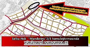 Selka-Nsk 'Mandarins' 2/3 Fikirtepe kamulaştırma yürütmesinde durdurma!