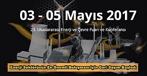 ICCI - Uluslararası Enerji ve Çevre Fuarı ve Konferansı 3 Mayısta Başlıyor...