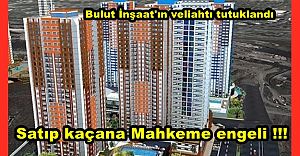 Bulut İnşaat'ın veliahtı tutuklandı