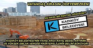 Kadıköy Belediyesi Emlak Vergisinde Fikirtepe ile Bağdat Caddesini Eşitledi!