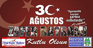 30 AĞUSTOS ZAFER BAYRAMI KUTLU OLSUN
