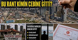 Fikirtepe'de Büyük Tartışma. Bu rant vatandaşa gitmediğine göre, Kime gitti?